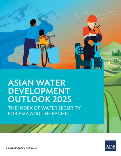 Asian Water Development Outlook 2025: The Index of Water Security for Asia and the Pacific封面