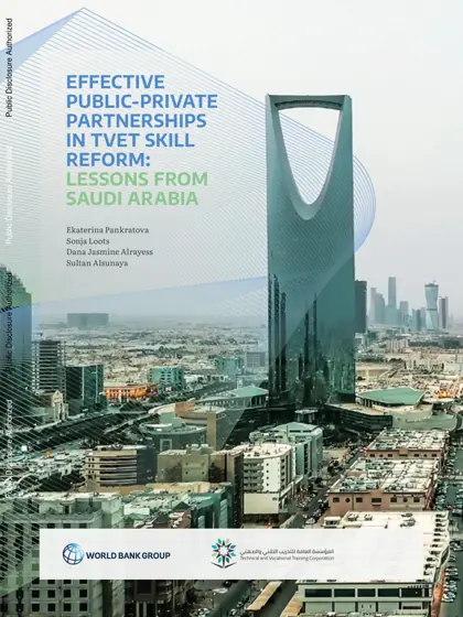 Effective Public-Private Partnerships in TVET Skill Reform: Lessons from Saudi Arabia封面