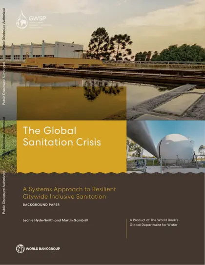 The Global Sanitation Crisis: A Systems Approach to Resilient Citywide Inclusive Sanitation封面