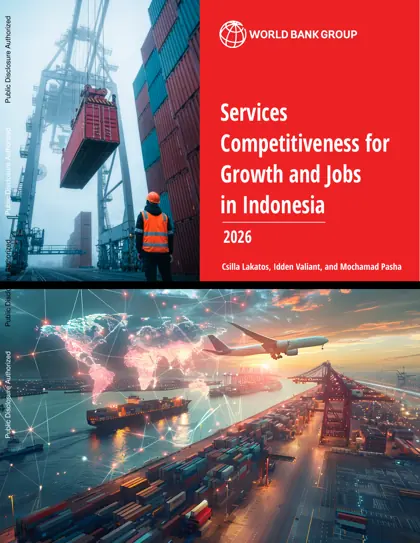 Services Competitiveness for Growth and Jobs in Indonesia封面