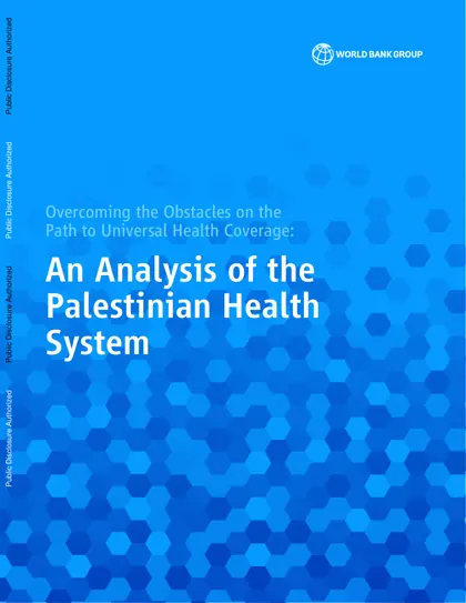 Overcoming the Obstacles on the Path to Universal Health Coverage: An Analysis of the Palestinian Health System封面