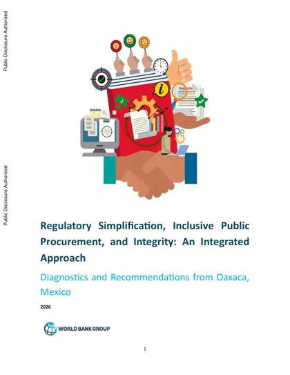 Regulatory Simplification, Inclusive Public Procurement, and Integrity: An Integrated Approach Diagnostics and Recommendations from Oaxaca, Mexico 2026封面
