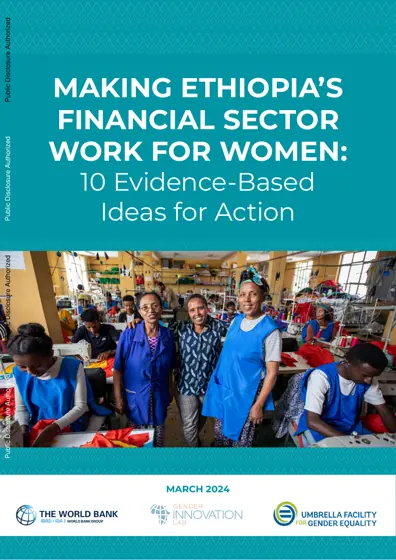 Making Ethiopia's Financial Sector Work for Women: 10 Evidence-Based Ideas for Action封面