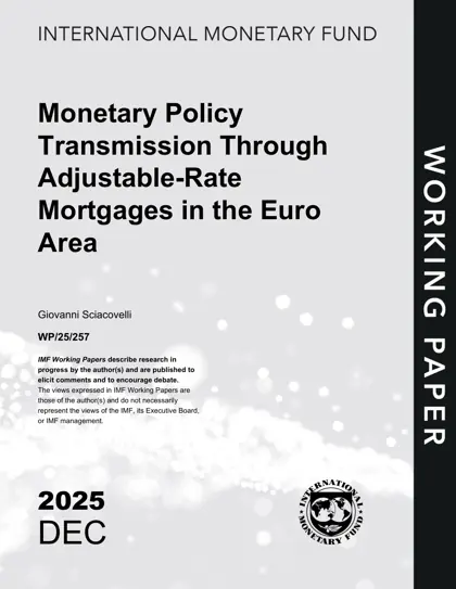 Monetary Policy Transmission Through Adjustable-Rate Mortgages in the Euro Area(欧元区货币政策通过浮动利率抵押贷款的传导)封面