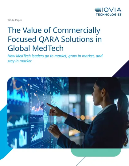 The Value of Commercially Focused QARA Solutions in Global MedTech封面