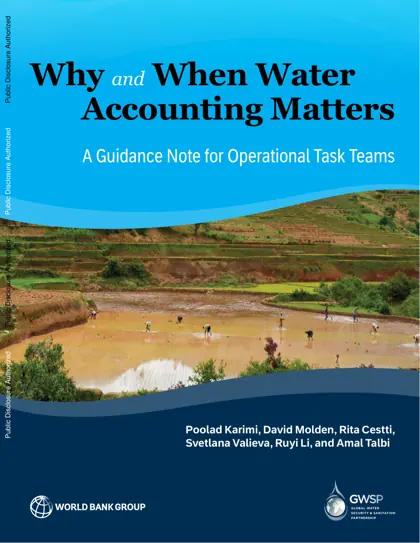 Why and When Water Accounting Matters: A Guidance Note for Operational Task Teams封面