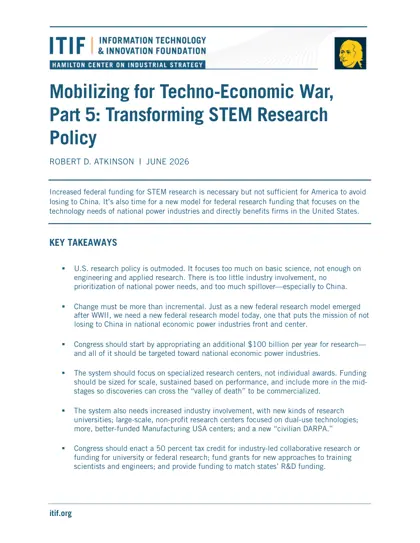 Mobilizing for Techno-Economic War, Part 5: Transforming STEM Research Policy封面