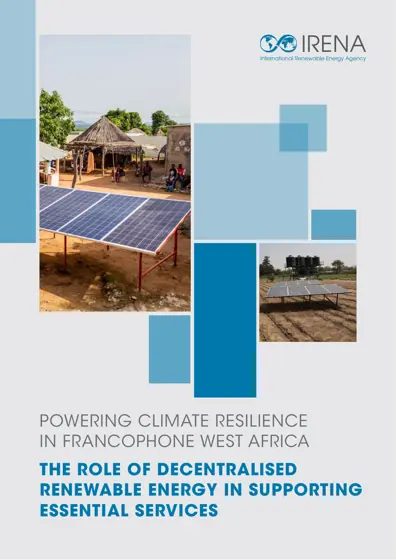 Powering climate resilience in Francophone West Africa: The role of decentralised renewable energy in supporting essential services封面