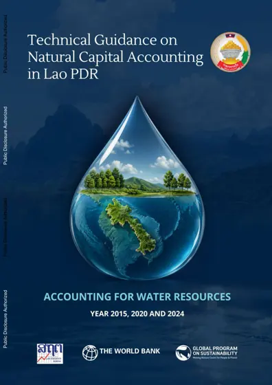 Technical Guidance on Natural Capital Accounting in Lao PDR: Technical Report Accounting for Water resources- 2019 and 2020-Basin data and 2023, 2024 and 2025-Modelling data封面