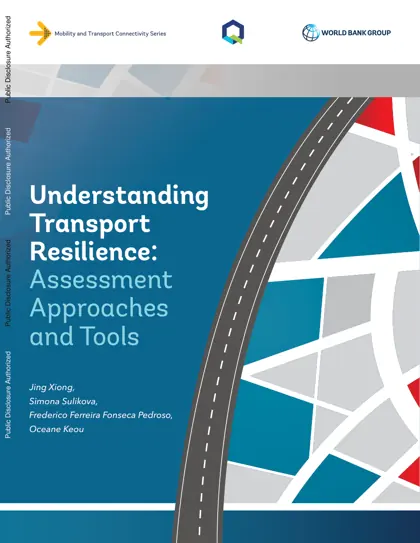 Understanding Transport Resilience: Assessment Approaches and Tools封面