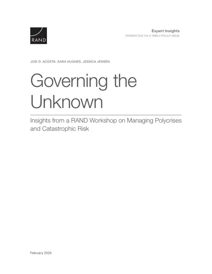 Governing the Unknown: Insights from a RAND Workshop on Managing Polycrises and Catastrophic Risk封面