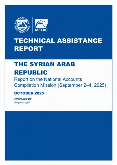 THE SYRIAN ARAB REPUBLIC Report on the National Accounts Compilation Mission (September 2-4, 2025)封面