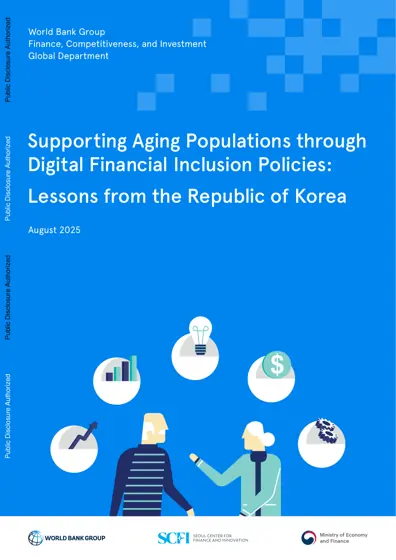 Supporting Aging Populations through Digital Financial Inclusion Policies: Lessons from the Republic of Korea封面