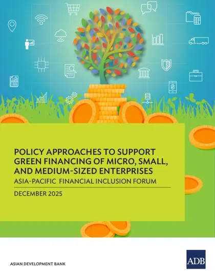 Policy Approaches to Support Green Financing of Micro, Small, and Medium-Sized Enterprises封面