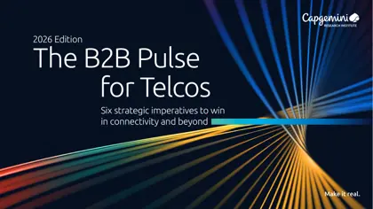 The B2B pulse for telcos: Six strategic imperatives to win in connectivity and beyond封面